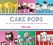 Books : Cake Pops: Tips, Tricks, and Recipes for More Than 40 Irresistible Mini Treats