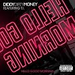 Diddy-Dirty Money,T.I. Hello Good Morning Feat.T.I.(2-Track)