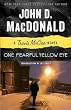 One Fearful Yellow Eye: A Travis McGee Novel