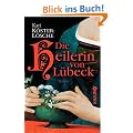 Die Heilerin von L�beck: Roman