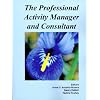 The Professional Activity Manager and Consultant