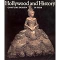 Hollywood and History: Costume Design in Film