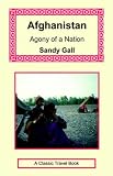 Afghanistan: Agony of a Nation