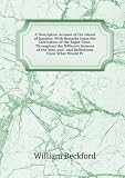 Produkt-Bild: A Descriptive Account of the Island of Jamaica: With Remarks Upon the Cultivation of the Sugar-Cane, Throughout the Different Seasons of the Year, and . and Reflections Upon What Would Pr