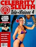 Celebrity Sleuth Magazine: Volume 4 Number 9 (1991): Nude Celebrity Magazine (Tele-Visions 4)