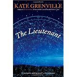 The Lieutenant ~ Kate Grenville