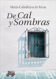 De Cal y Sombras (Spanish Edition)