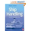 Ship Handling: Theory and Practice