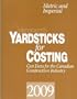 Yardsticks for Costing: Cost Data for the Canadian Construction Industry