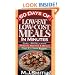 60 Days of Low Fat Low Cost Meals in Minutes: Over 150 Delicious, Healthy Recipes & Menus That Fit Your Budget