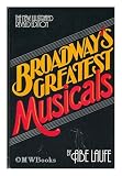 Broadway s Greatest Musicals