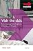 Visit the Sick: Ministering God's Grace in Times of Illness (Ministering the Master's Way)