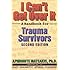 I Can't Get Over It: A Handbook for Trauma Survivors