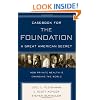Casebook for The Foundation: A Great American Secret