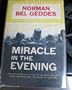 Miracle in the Evening: An Autobiography