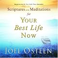 Scriptures and Meditations for Your Best Life Now