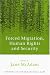 Forced Migration, Human Rights and Security (Studies in International Law)