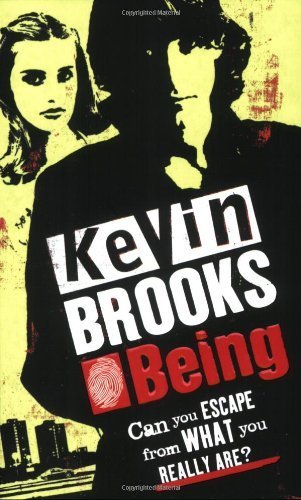 Being by Brooks, Kevin (2008) Paperback