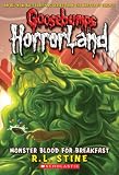 Goosebumps HorrorLand #3: Monster Blood For Breakfast!