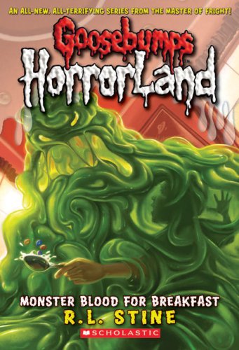 Monster Blood for Breakfast! (Goosebumps HorrorLand, No. 3)
