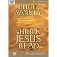 The Bible Jesus Read: An Eight-Session Exploration of the Old Testament by  Philip Yancey