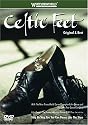 Colin Dunne: Celtic Feet - Original & Best
