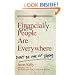 Financially Stupid People Are Everywhere: Don't Be One Of Them