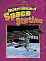The International Space Station (Exploring Space)