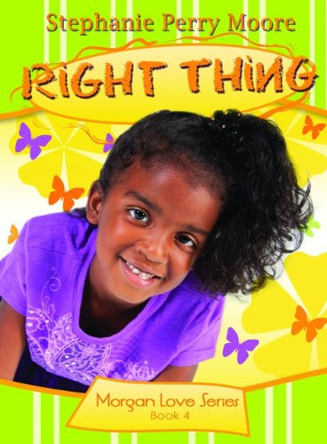 Right Thing (Morgan Love Series)