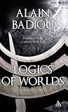 Logics of worlds : being and event, 2