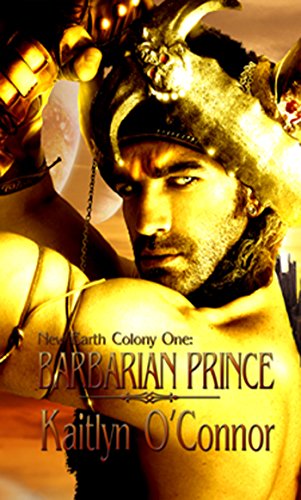 New Earth Colony I: Barbarian Prince