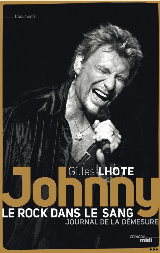 Johnny, le rock dans le sang Johnny, le rock dans le sang