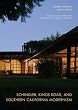 Schindler, Kings Road, and Southern California Modernism