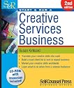 Start and Run a Creative Services Business (Start & Run ...)