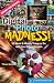 Digital Photo Madness!: 50 Weird & Wacky Things to Do with Your Digital Camera