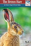The Brown Hare (Mammal Society Series)