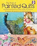 The Book of Painted Quilts: Hand Painted Quilts & Other Home Accessories Knowing God: Walking through the Book of Books