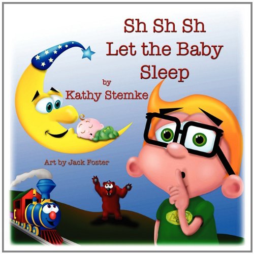 Sh Sh Sh Let the Baby Sleep