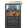 Accompany Them with Singing--The Christian Funeral