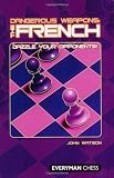 Dangerous Weapons: The French: Dazzle Your Opponents