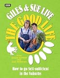 Giles and Sue Live The Good Life Image of Giles and Sue Live The Good Life