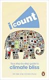 I Count: Together We Can Stop Climate Chaos : Your Step-by-step Guide to Climate Bliss