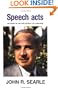 Speech Acts: An Essay in the Philosophy of Language