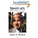 Speech Acts: An Essay in the Philosophy of Language