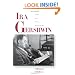 Ira Gershwin: The Art of the Lyricist