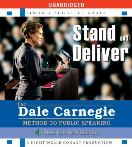 Cover image : Stand and Deliver: The Dale Carnegie Method to Public Speaking