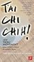T'ai Chi Chih! Joy Thru Movement [VHS]