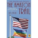 an american queer the amazon trail