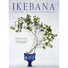 Ikebana : L'histoire, les styles, les techniques