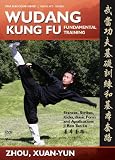Wudang Kung Fu Fundamental Training, Basic Sequence, and Applications